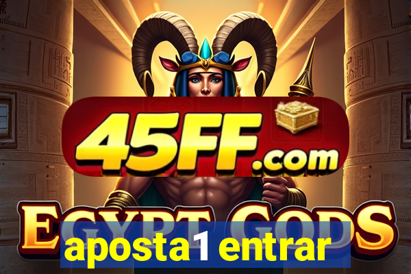 aposta1 entrar